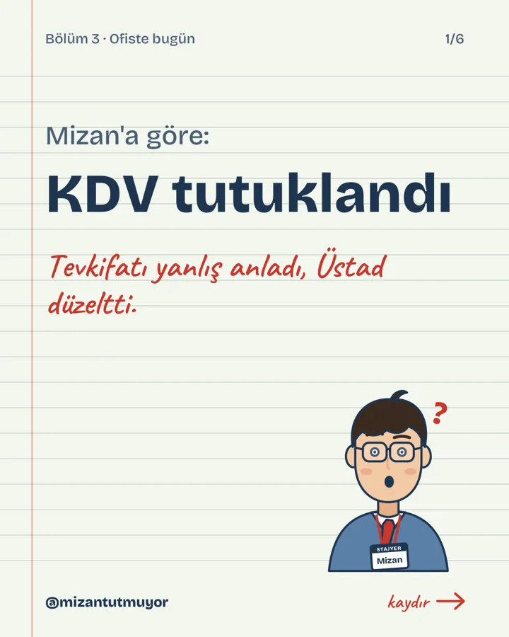 Bölüm 3: KDV tutuklandı